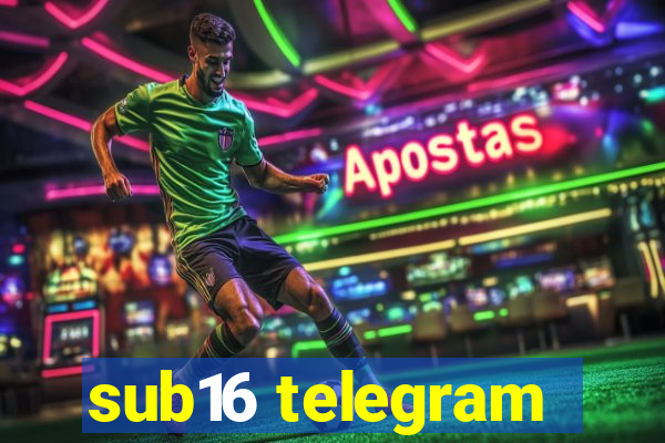 sub16 telegram